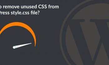 Cách để phân tích và xóa CSS khỏi tệp style.css của WordPress bằng Extension của Chrome?