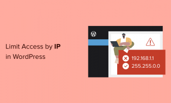 Cách giới hạn quyền truy cập bằng IP vào tệp wp-login.php của bạn trong WordPress